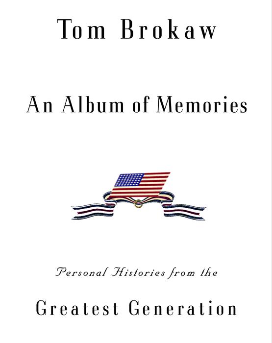 Title details for An Album of Memories by Tom Brokaw - Wait list